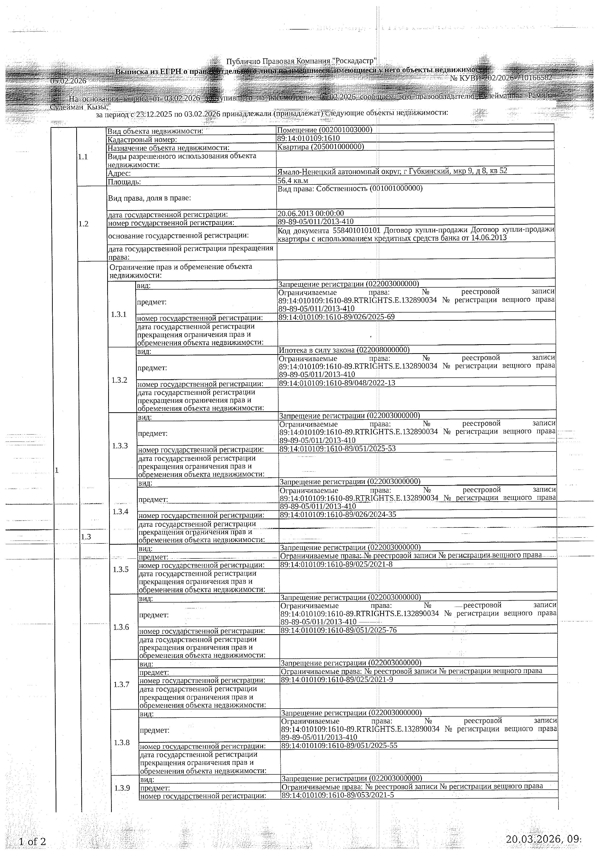 Жилое помещение (квартира), площадь 56,4 кв.м., кадастровый номер: 89:14:010109:1610, г. Губкинский, 9 мкрн., д. 8 кв. 52, рег.№ 26-63;